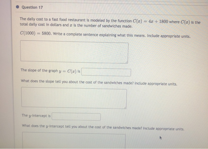 Solved Question 17 The Daily Cost To A Fast Food Restaurant Chegg Com