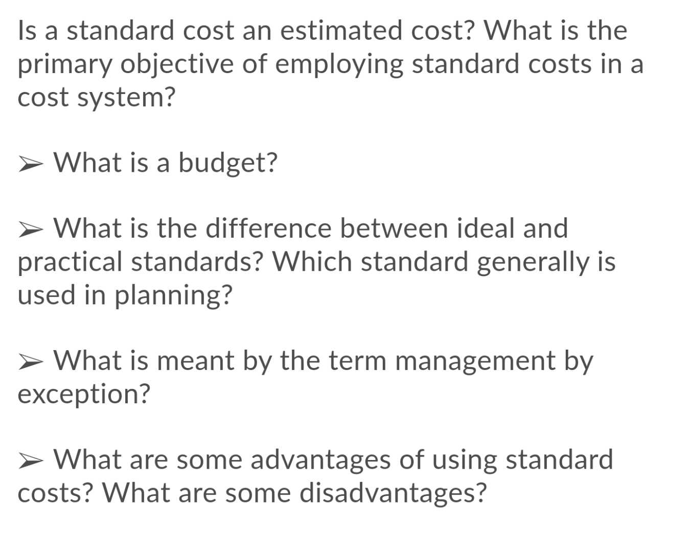 Solved Is a standard cost an estimated cost? What is the a