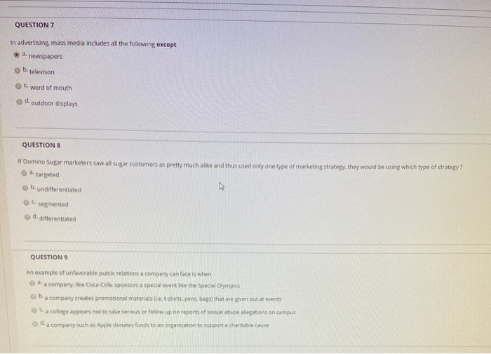 Solved QUESTION 7 In advertising mass media includes all the