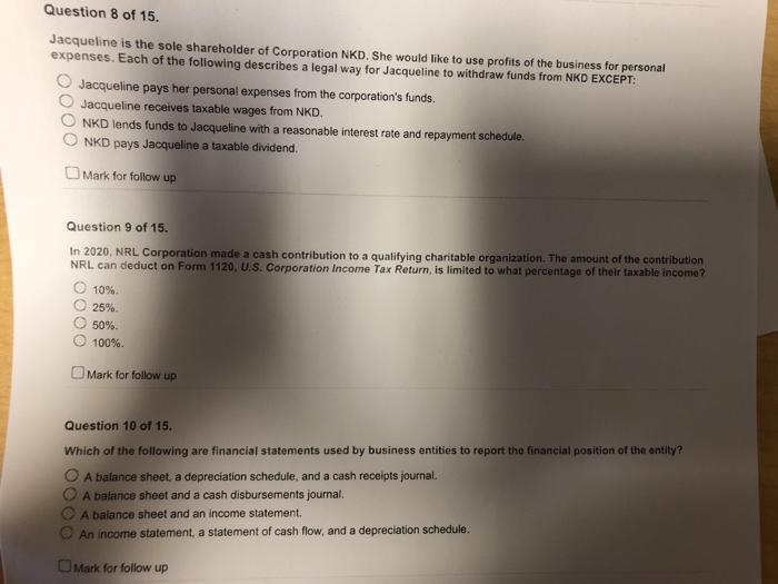 Solved Question 8 of 15. Jacqueline is the sole shareholder