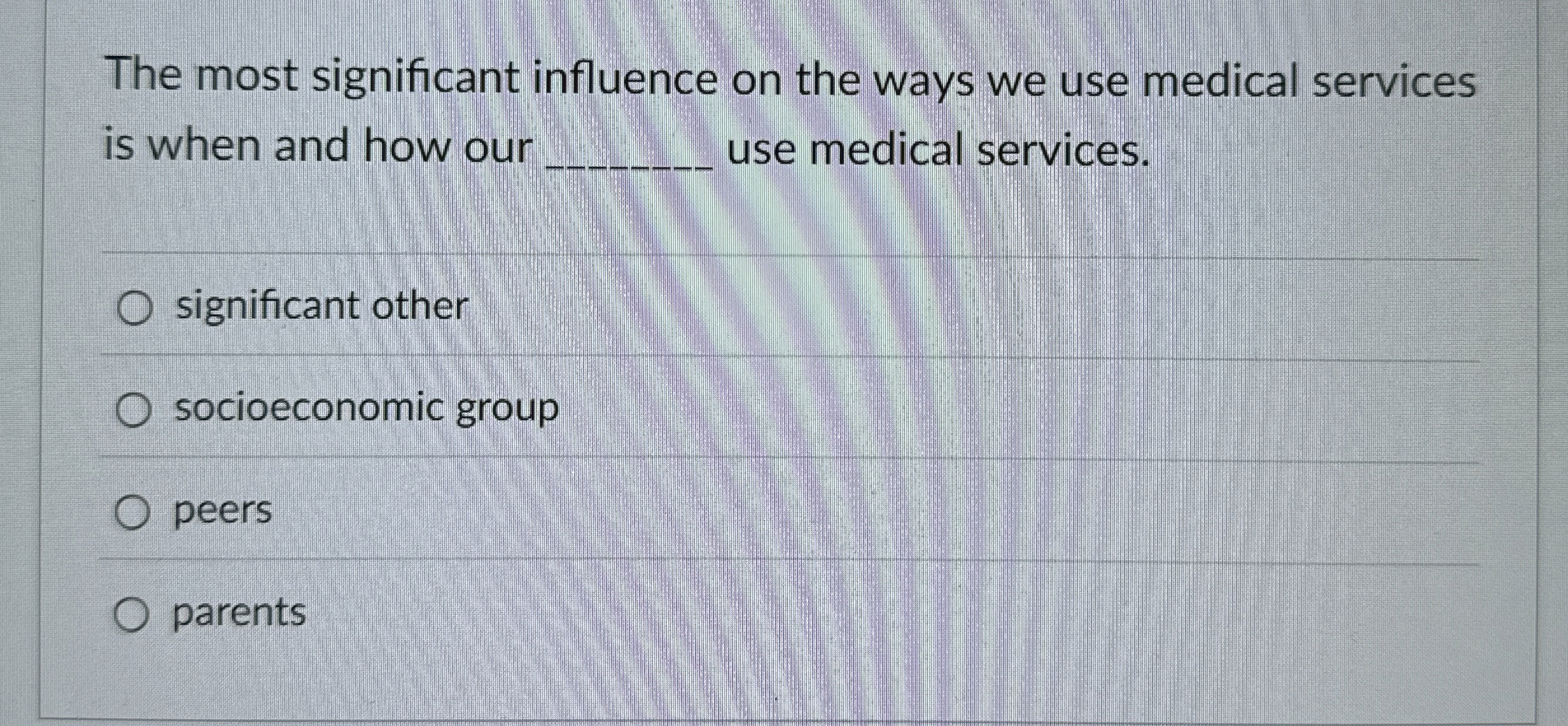 Solved The most significant influence on the ways we use | Chegg.com