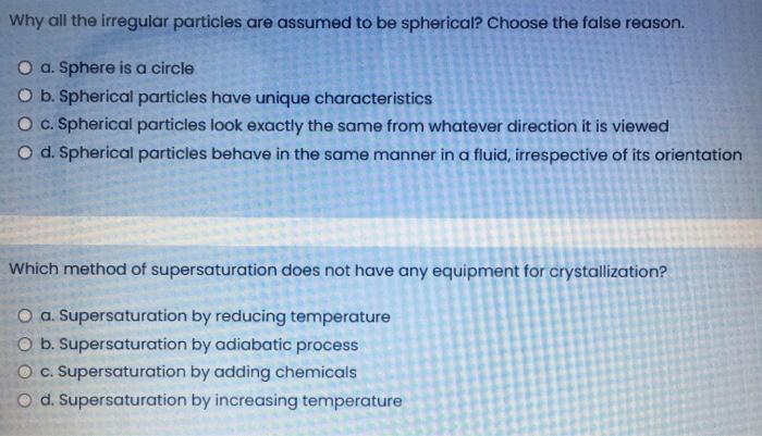 Solved Why all the irregular particles are assumed to be | Chegg.com