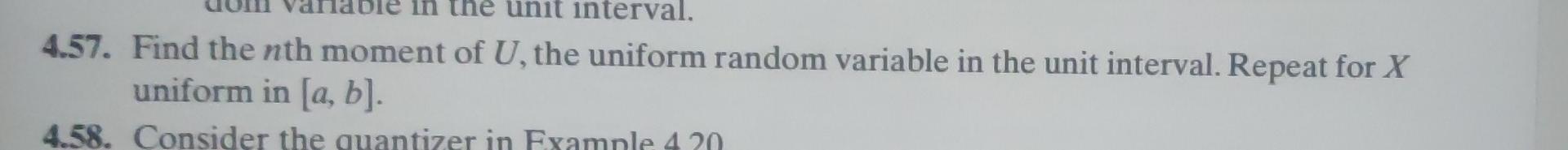 Random In Unit Interval Solved 4.57. Find the nth moment of U, the uniform random | Chegg.com