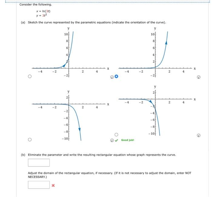 Solved x=ln(3t)y=3t2 a) Sketch the curve represented by the | Chegg.com