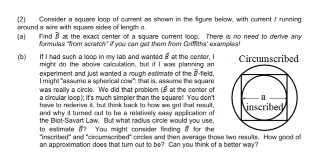 Solved (2) ﻿Consider a square loop of current as shown in | Chegg.com