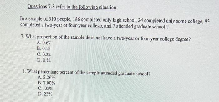 Solved Questions 7-8 refer to the following situation: In a | Chegg.com