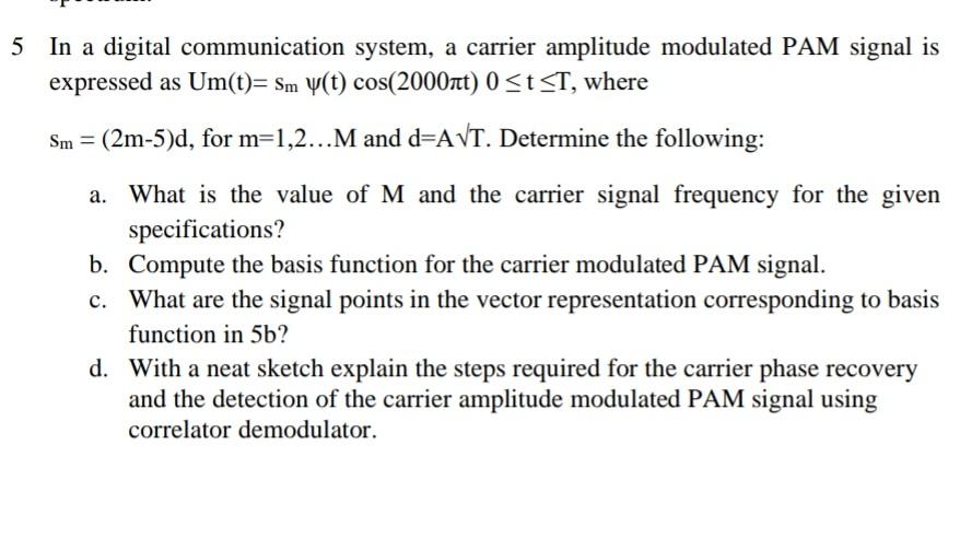 5 In a digital communication system, a carrier | Chegg.com