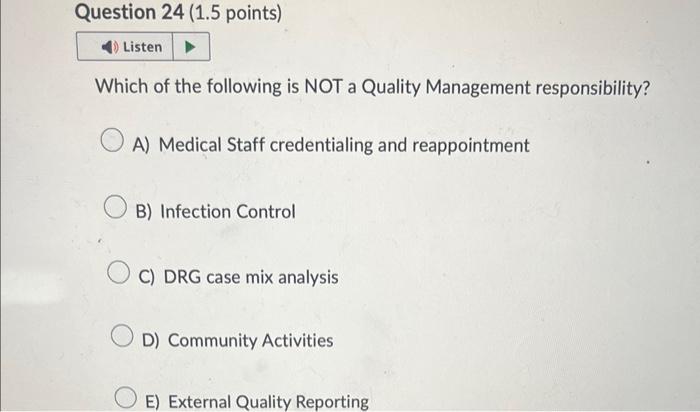 Solved Which of the following is NOT a Quality Management | Chegg.com