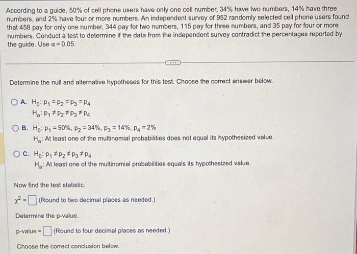 Solved In a study of 420,111 cell phone users, 144 subjects