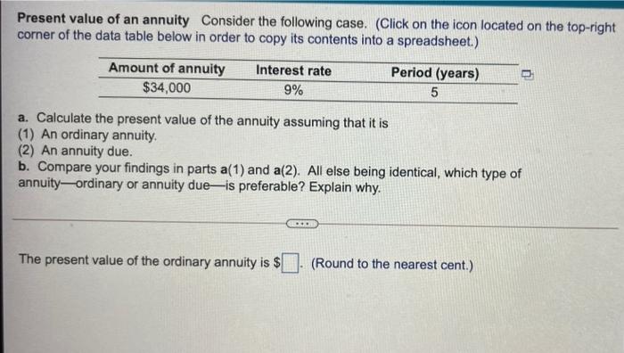 Solved Present value of an annuity Consider the following | Chegg.com