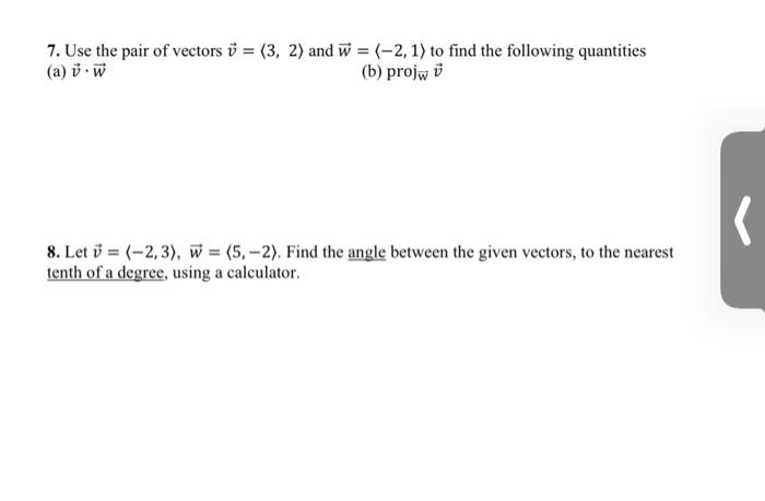 Solved 7 Use The Pair Of Vectors V 3 2 And U 2 Chegg Com