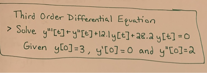 Solved Third Order Differential Equation > Solve | Chegg.com