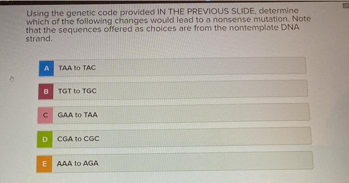 Solved Using the genetic code provided IN THE PREVIOUS | Chegg.com
