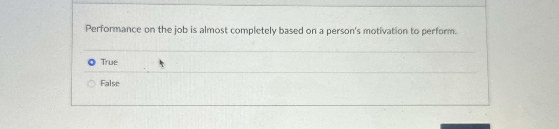 Solved Performance on the job is almost completely based on | Chegg.com
