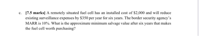 Solved c. 17.5 marks] A remotely situated fuel cell has an | Chegg.com