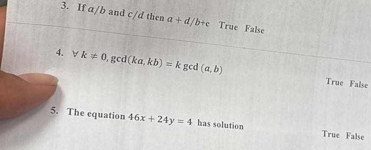 Solved 3. If A/b And C/d Then A+d/b+c True False 4. | Chegg.com