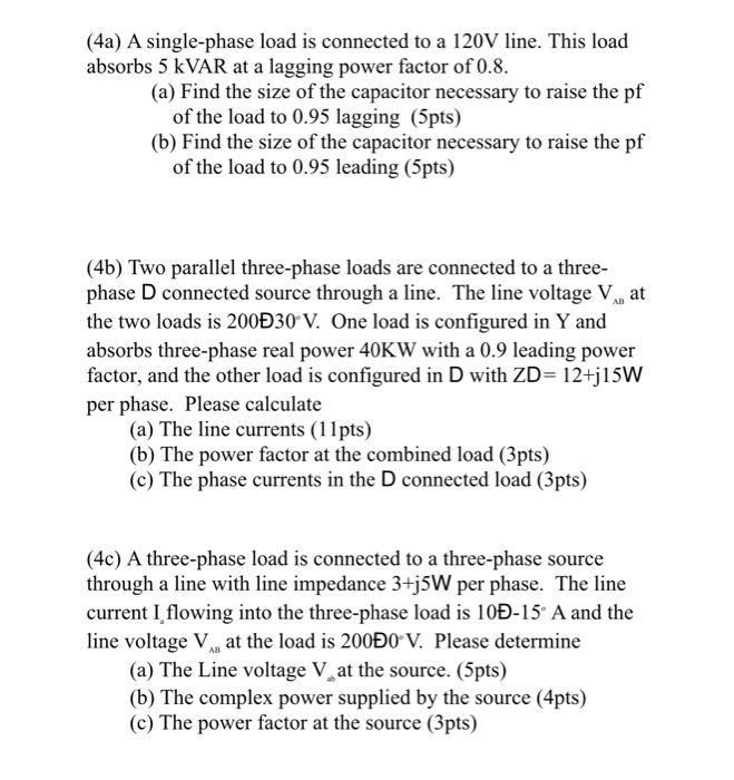 Solved (4a) A single-phase load is connected to a 120V line. | Chegg.com