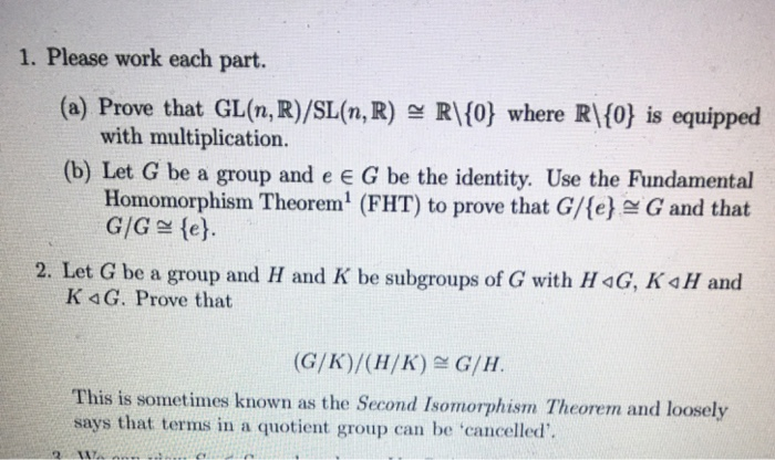 Solved 1 Please Work Each Part A Prove That Gl N R Chegg Com