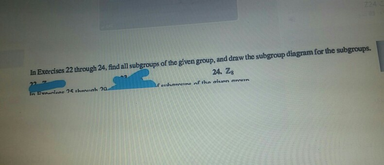 Find Subgroups Solved In Exercises 22 through 24, find all subgroups of the | Chegg.com