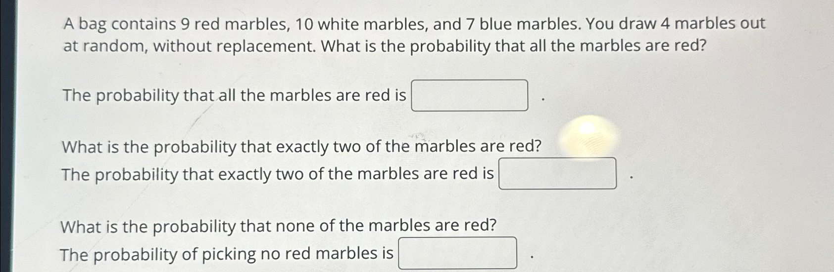 Solved A bag contains 9 ﻿red marbles, 10 ﻿white marbles, and | Chegg.com