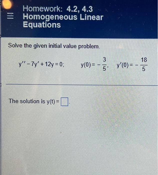 Solved Homework: 4.2, 4.3 Homogeneous Linear Equations Solve | Chegg.com