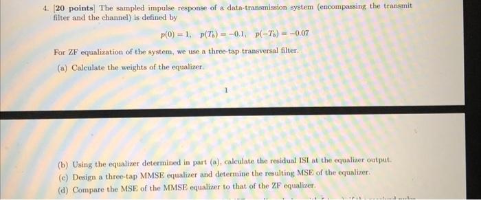 Solved 4. [20 points] The sampled impulse response of a | Chegg.com