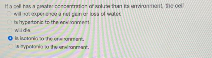 solved-if-a-cell-has-a-greater-concentration-of-solute-than-chegg