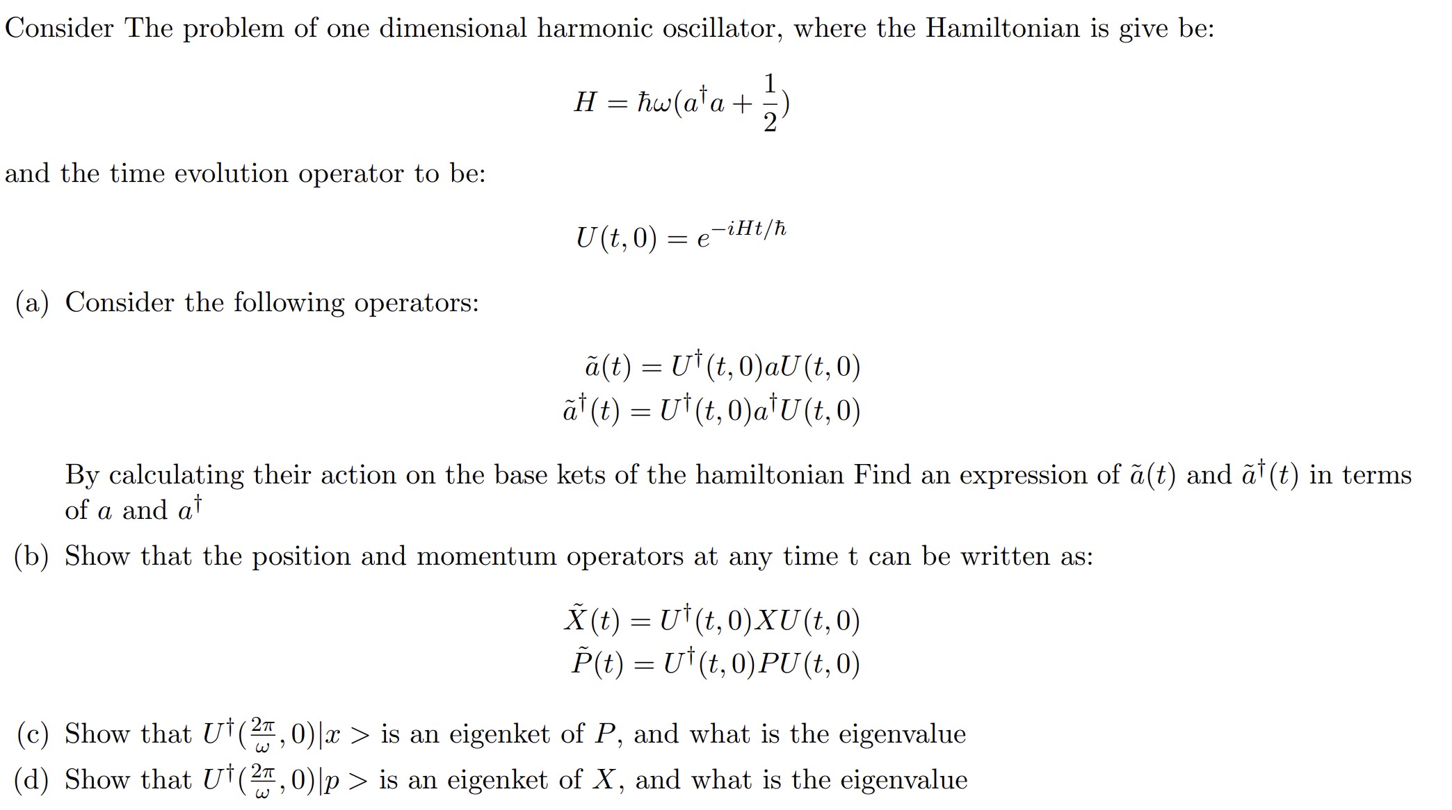 Solved Consider The problem of one dimensional harmonic | Chegg.com