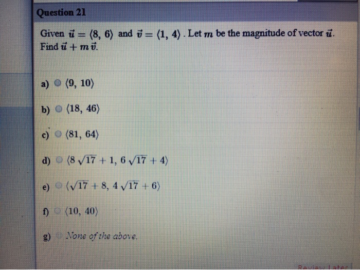 Solved Question 21 Given U 8 6 And 7 1 4 Let M Chegg Com