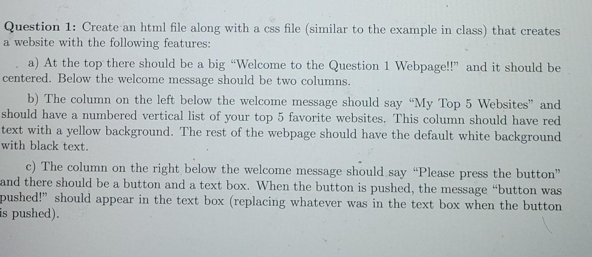 Solved Question 1: Create an html file along with a css file | Chegg.com