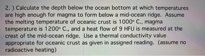 Solved 2.) Calculate the depth below the ocean bottom at | Chegg.com