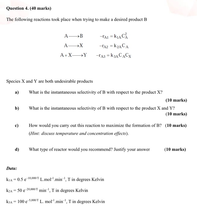 Solved Question 4. (40 marks) The following reactions took | Chegg.com