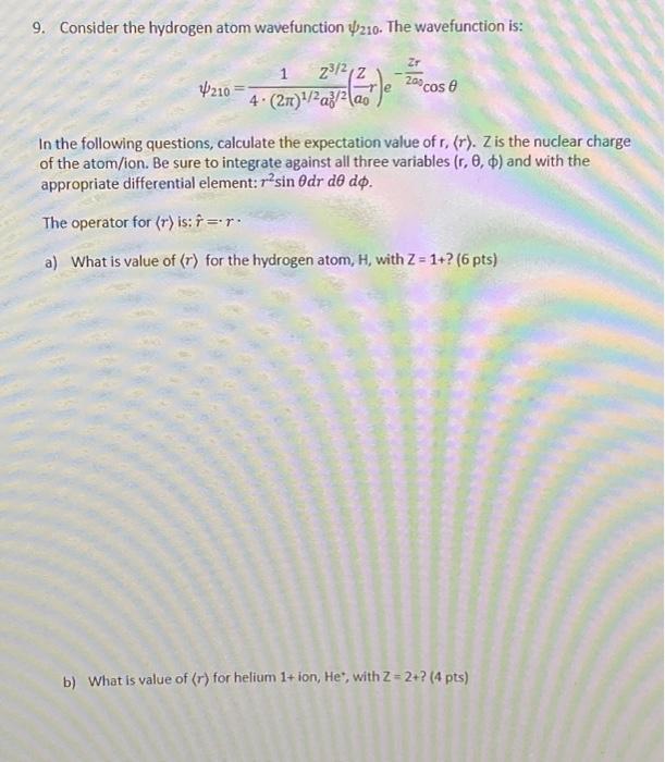 Solved Consider the hydrogen atom wavefunction 210. The | Chegg.com