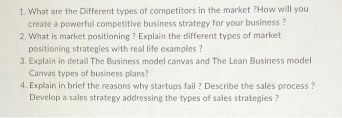 Solved 1. What are the Different types of competitors in the | Chegg.com