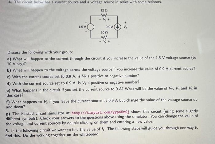 Solved 4. The circuit below has a current source and a | Chegg.com