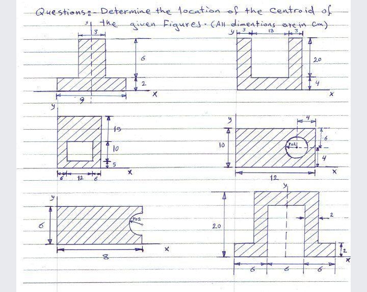 Solved Questions: Determine the location of the centroid of | Chegg.com