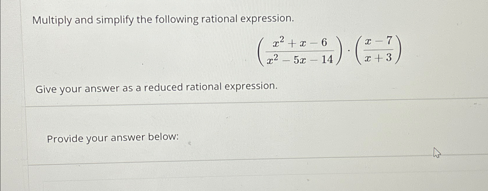 Solved Multiply and simplify the following rational | Chegg.com