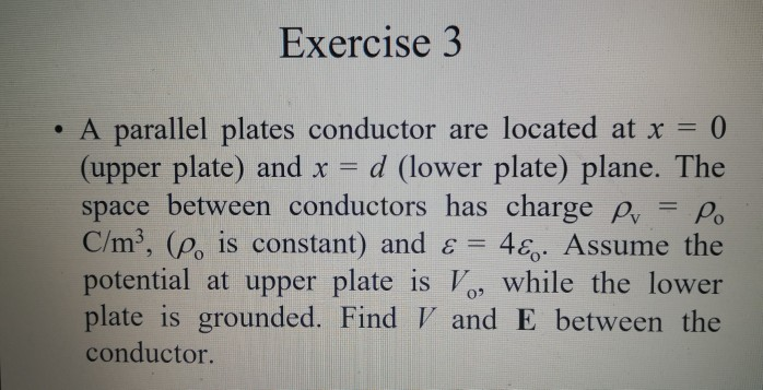 Solved Exercise 1 • Two conducting parallel plates with | Chegg.com