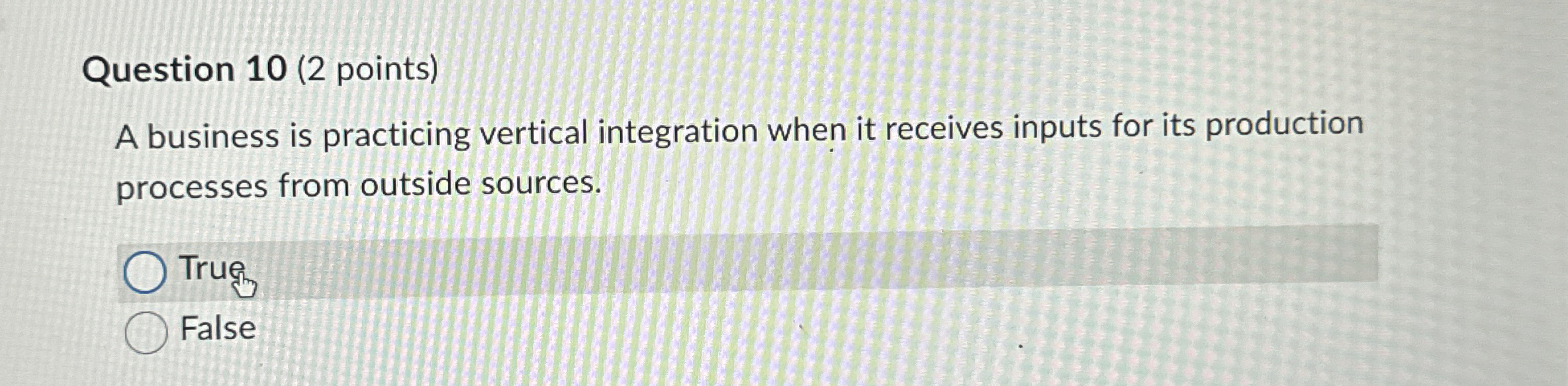 Solved Question 10 (2 ﻿points)A business is practicing | Chegg.com