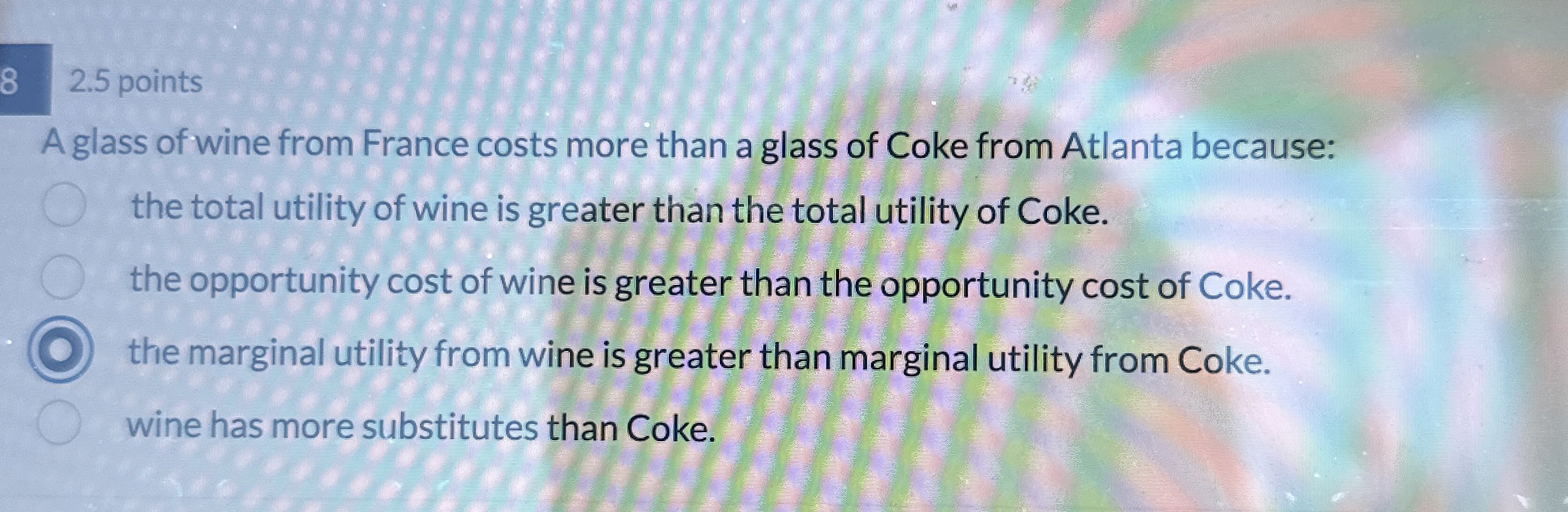 Solved 2.5 ﻿pointsA glass of wine from France costs more