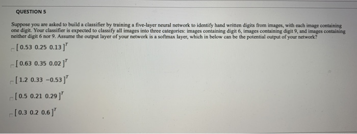 Solved QUESTION 5 Suppose you are asked to build a | Chegg.com