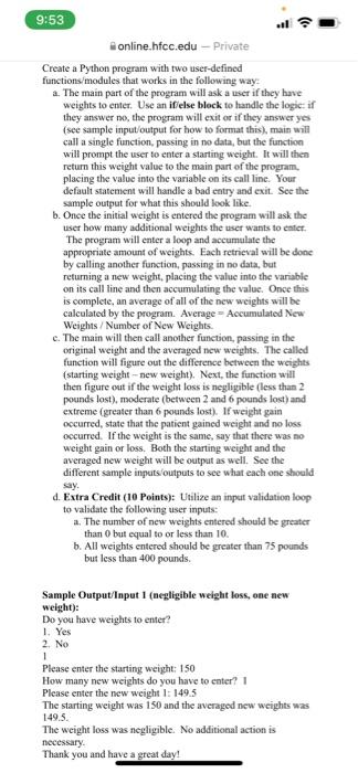 Solved 9:53 . online.hfcc.edu - Private Create a Python | Chegg.com