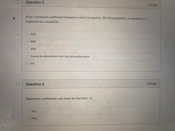 Solved Question 1 2.5 pts If the correlation coefficient | Chegg.com
