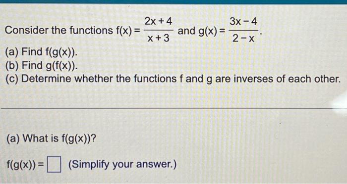 Solved Consider The Functions Fxx32x4 And Gx2−x3x−4 3428