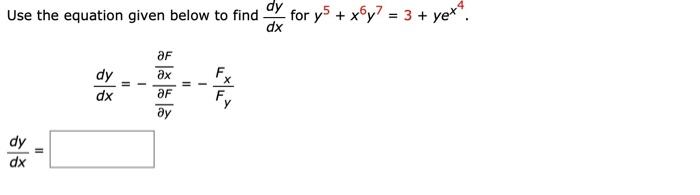 Solved Use the equation given below to find dxdy for | Chegg.com