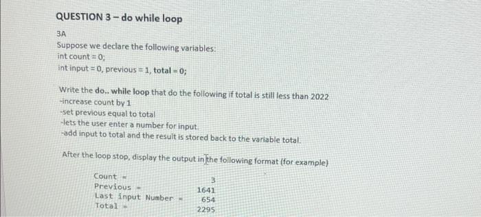 Solved QUESTION 3-do while loop 3A Suppose we declare the | Chegg.com
