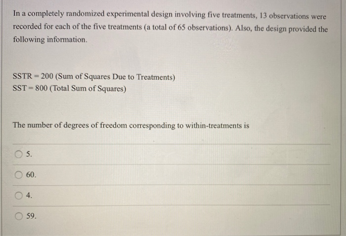 Solved In A Completely Randomized Experimental Design Inv Chegg Com