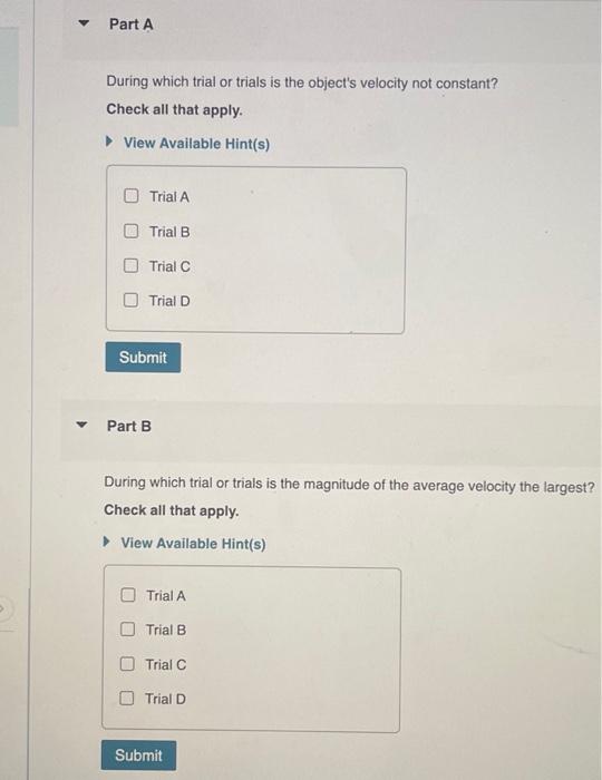 Solved Figure 1 of 1 During which trial or trials is the | Chegg.com