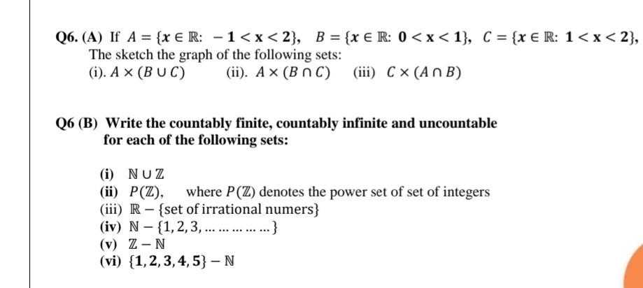 Solved Q6. (A) If A={x∈R:−1 | Chegg.com