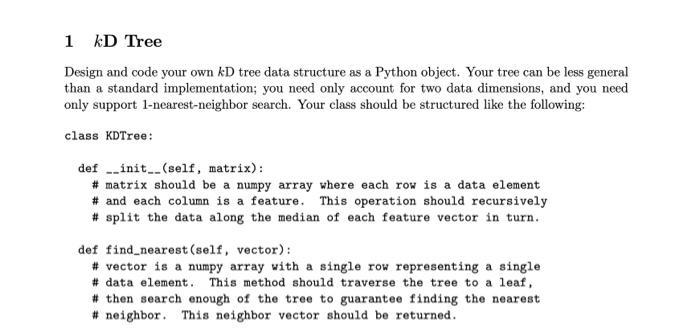 Solved 1kD Tree Design and code your own kD tree data Chegg